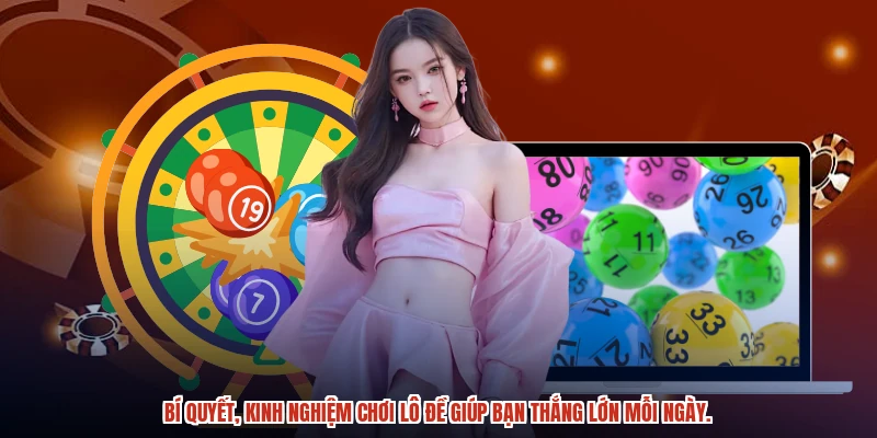 Bí quyết, kinh nghiệm chơi lô đề giúp bạn thắng lớn mỗi ngày.Bí quyết, kinh nghiệm chơi lô đề giúp bạn thắng lớn mỗi ngày.