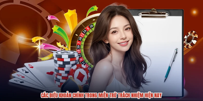 Các điều khoản chính trong miễn trừ trách nhiệm hiện nay
