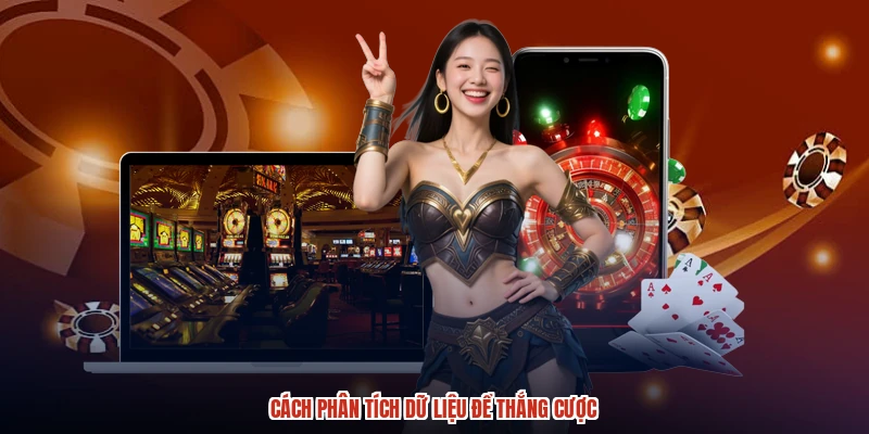 Cách phân tích dữ liệu để thắng cược Cách phân tích dữ liệu để thắng cược