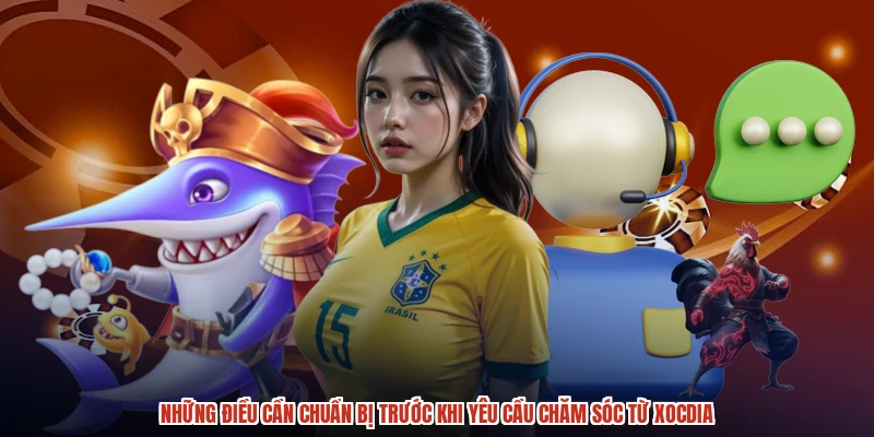 Những điều cần chuẩn bị trước khi yêu cầu chăm sóc từ XÓC ĐĨA
